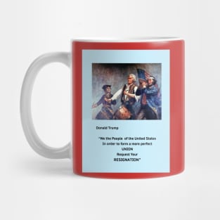 RESIGNATION MARCHING BAND Mug